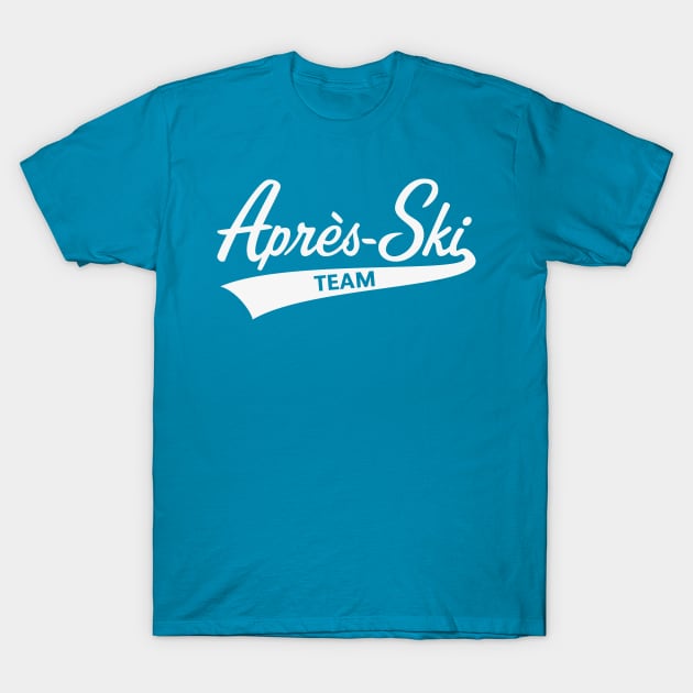 Après-Ski – Team (Lettering / Apres Ski / Apresski / White) T-Shirt by MrFaulbaum